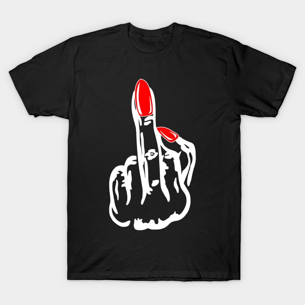 Big Fuck You - Lady Edition T-Shirt by ro83land